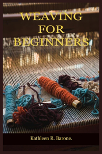 Weaving for Beginners