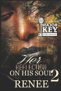 Her Reflection On His Soul 2