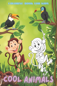 Cool Animals - Coloring Book for Kids