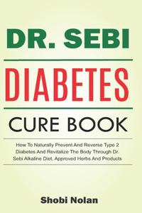 Dr. Sebi Diabetes Cure Book