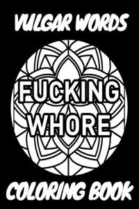 Vulgar Words Coloring Book