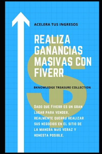 Realiza Ganancias Masivas Con Fiverr