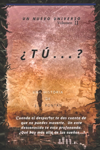 ¡¿Tú...?!