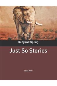 Just So Stories