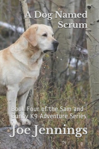 Dog Named Scrum
