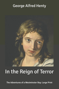 In the Reign of Terror