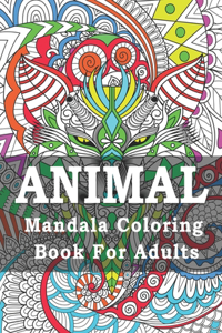 Animal Mandala Coloring Book for Adults