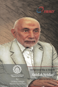 Entrepreneurship as done by Abdollah Mehdian