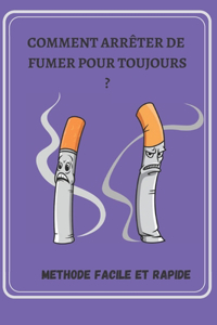 Comment arrêter de FUMER pour TOUJOURS