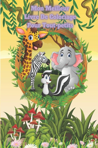 Mon Meilleur Livre De Coloriage Pour Tout-petits