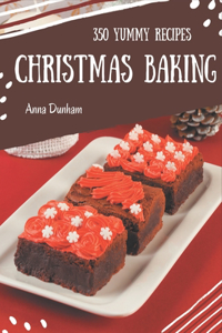 350 Yummy Christmas Baking Recipes