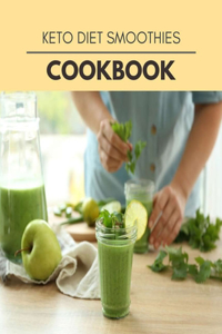 Keto Diet Smoothies Cookbook