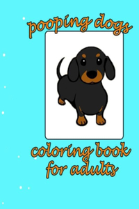 pooping dogs coloring book for adults