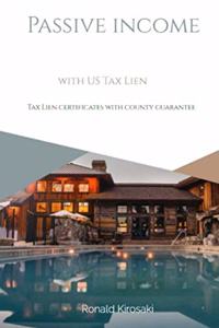 Passive income with US Tax Lien