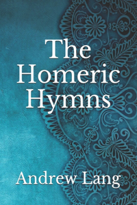 The Homeric Hymns