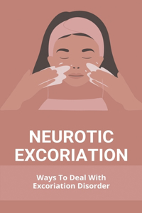 Neurotic Excoriation