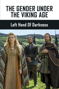The Gender Under The Viking Age