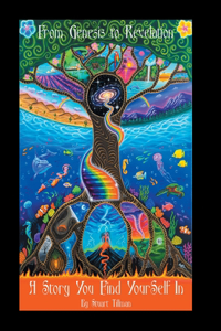From Genesis to Revelation
