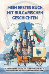Mein erstes Buch mit bulgarischen Geschichten