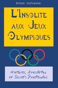 L'Insolite aux Jeux Olympiques