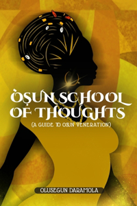 Ọ̀Ṣun School of Thoughts