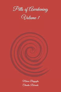 Pills of Awakening Volume 1