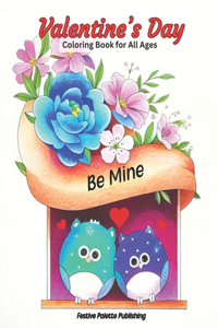 Valentine's Day Coloring Book for All Ages
