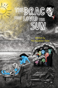 Drac that Loved the Sun