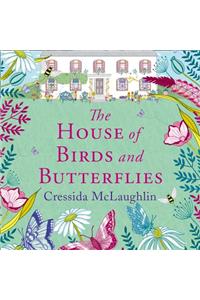 The House of Birds and Butterflies
