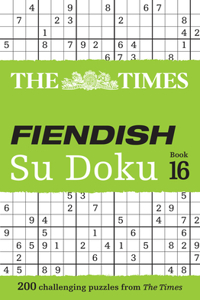 Times Fiendish Su Doku Book 16