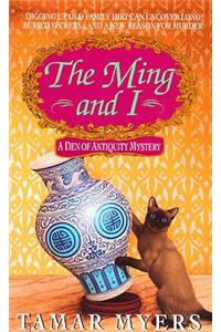 The Ming and I