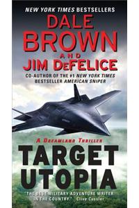 Target Utopia: A Dreamland Thriller