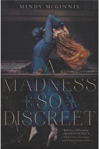 Madness So Discreet