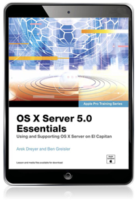OS X Server 5.0 Essentials - Apple Pro Training Series