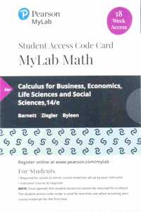 Mylab Math with Pearson Etext -- 18 Week Standalone Access Card -- For Calculus for Business, Economics, Life Sciences and Social Sciences