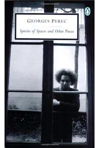 Species of Spaces and Other Pieces (Classic, 20th-Century, Penguin)