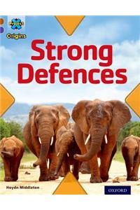 Project X Origins: Brown Book Band, Oxford Level 11: Strong Defences: Strong Defences