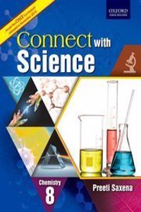 CONNECT WITH SCIENCE (CISCE EDITION) CHEMISTRY BOOK 8
