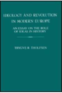 Ideology and Revolution in Modern Europe