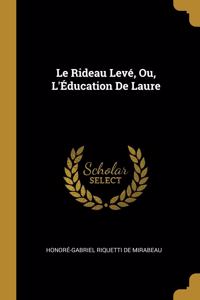 Le Rideau Levé, Ou, L'Éducation De Laure