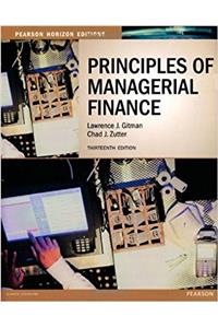 Principles of Managerial Finance: Horizon Edition