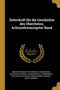 Zeitschrift für die Geschichte des Oberrheins, Achtundzwanzigster Band