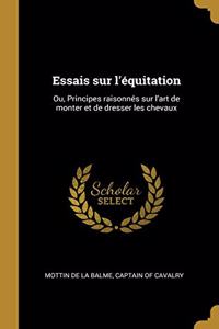 Essais sur l'équitation