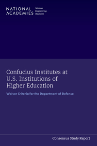 Confucius Institutes at U.S. Institutions of Higher Education