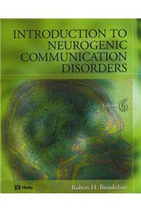 Introduction To Neurogenic Communication Disorders