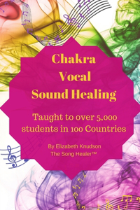 Chakra Vocal Sound Healing