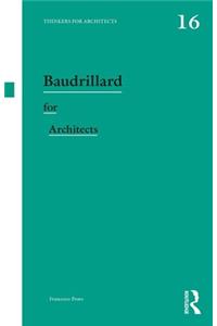 Baudrillard for Architects