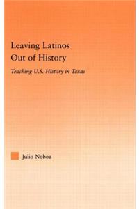 Leaving Latinos Out of History