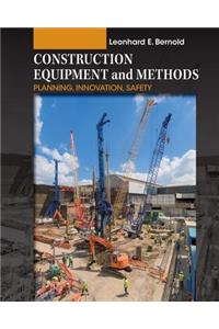 Construction Equipment and Methods