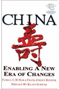 China: Enabling a New Era of Changes: Enabling a New Era of Changes